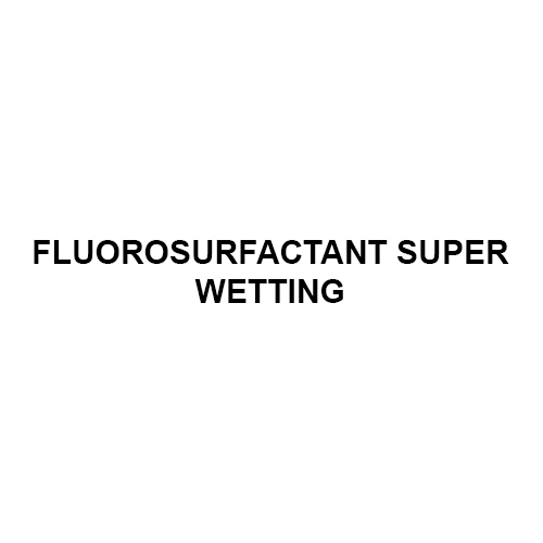 Fluorosurfactant Super Wetting - Chemical Name: Surflon S-386