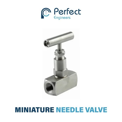 Mini Needle Valves