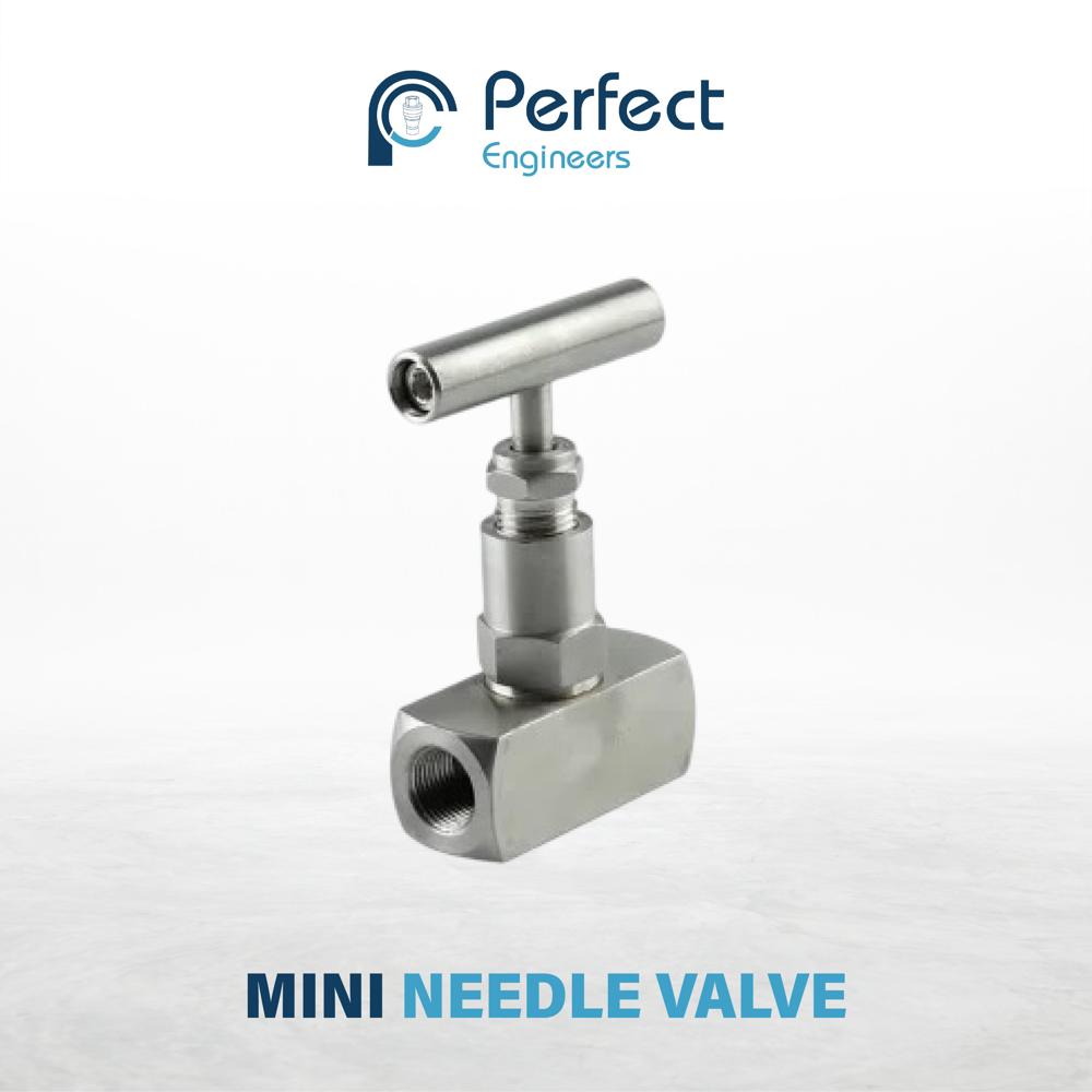 Mini Needle Valves