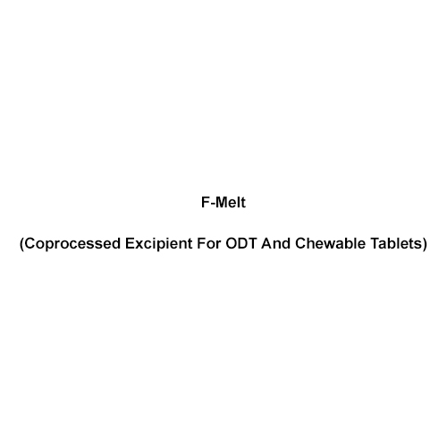 F-Melt (Coprocessed Excipient For ODT And Chewable Tablets)i? 