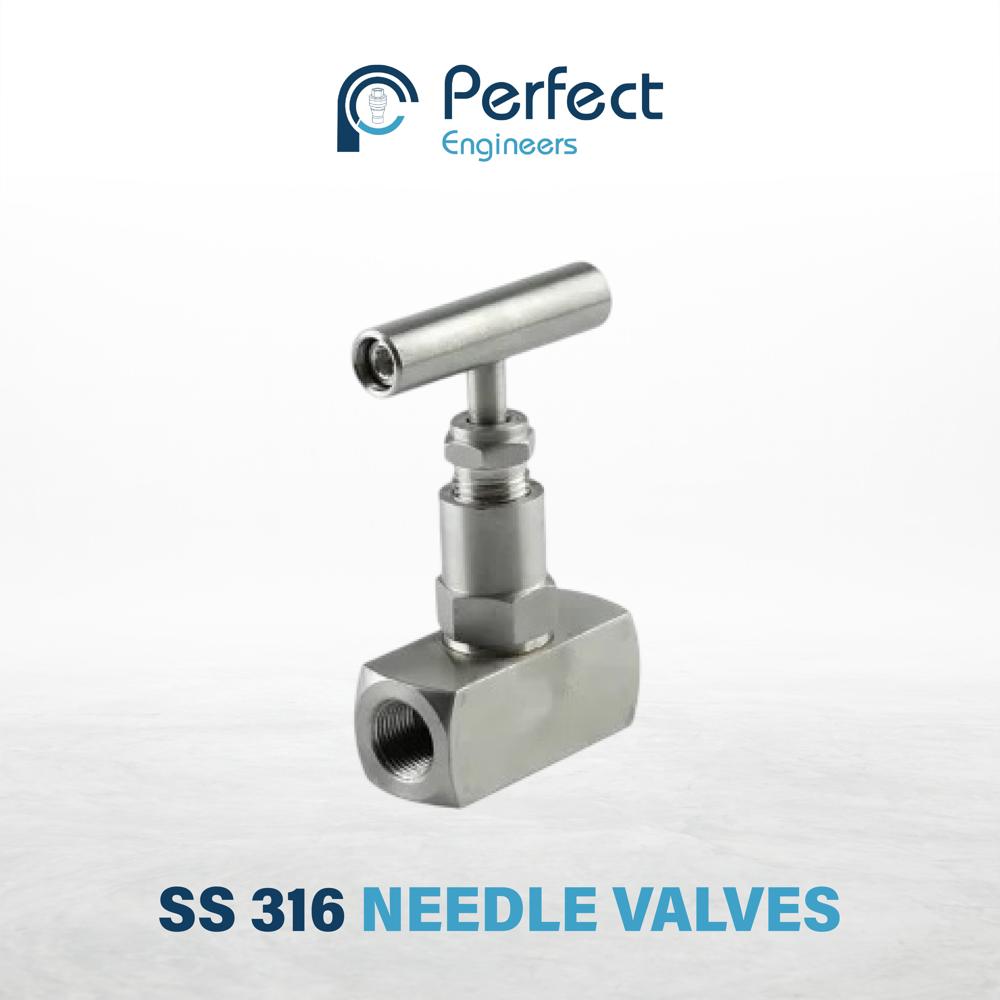 SS 316 Needle Valves