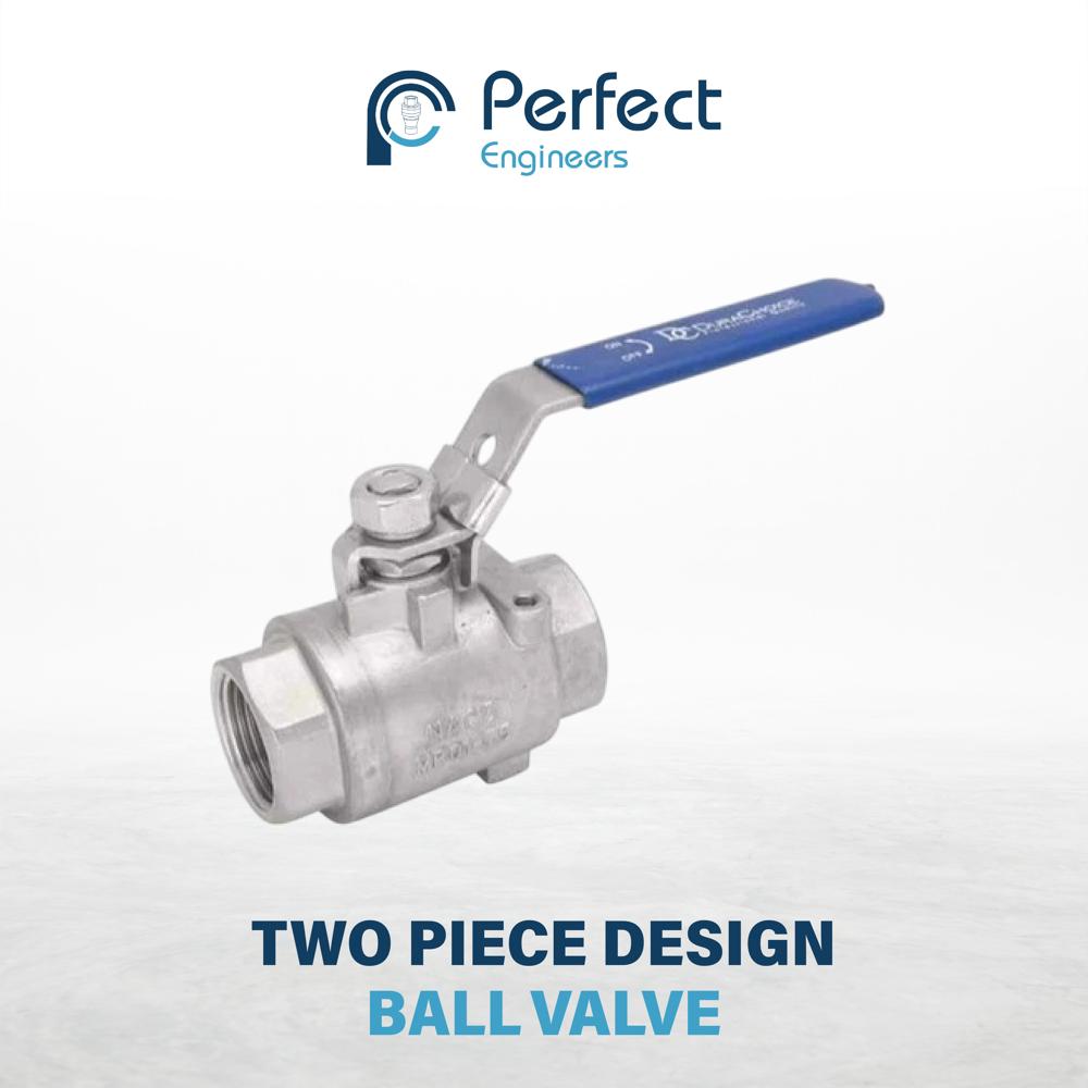 Two Piece Design Ball Valves