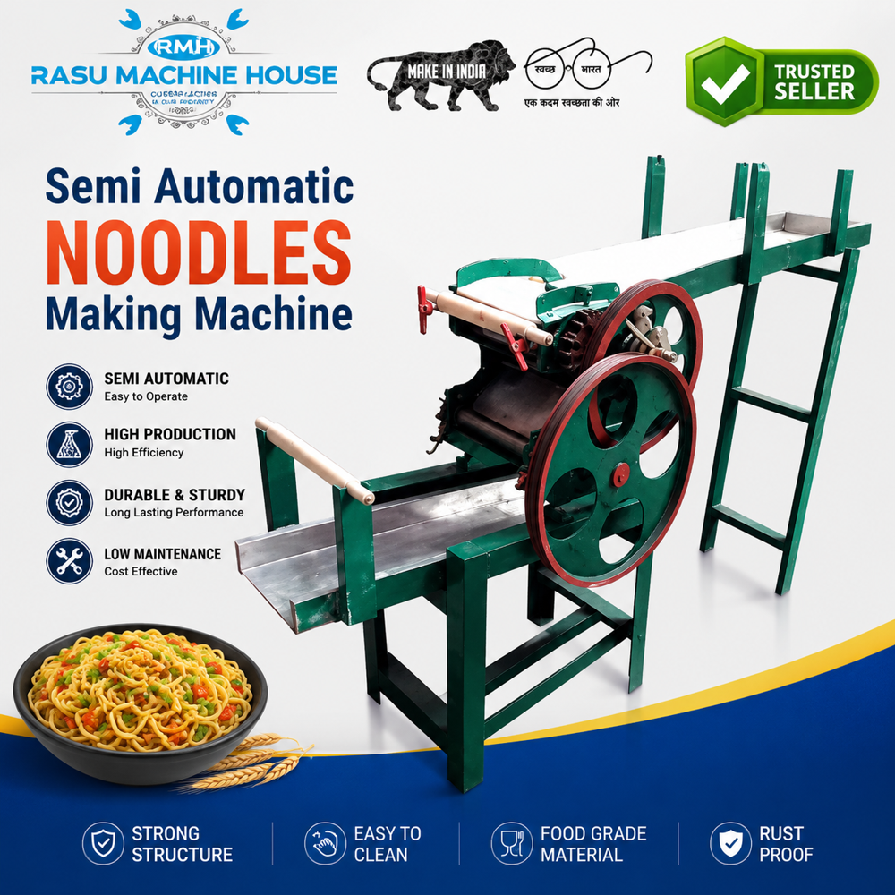 SEMI AUTOMATIC NOODLES MAKING MACHINE