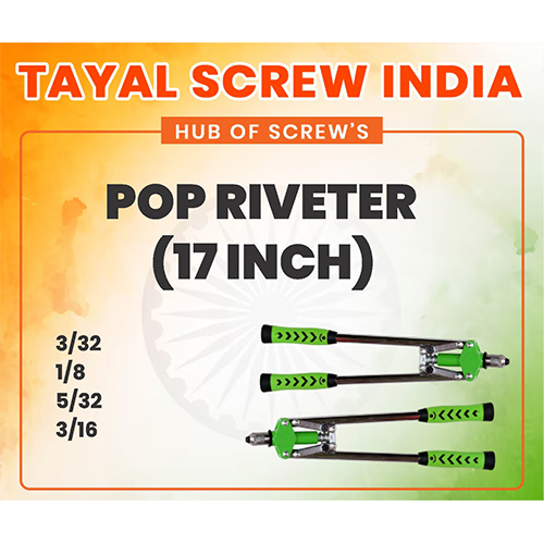 Pop Riveter 17 inch