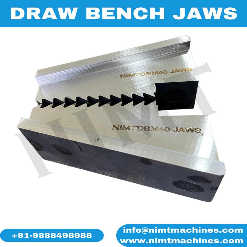 Draw Bench Jaws