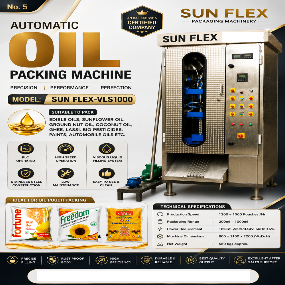 AUTOMATIC OIL POUCH PACKING MACHINE 200 -1000ML (MODEL SUNFLEX -VSL-1000 GEAR PUMP FILLING)
