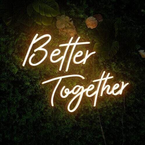 Acrylic Better Together Neon LED Sign Board