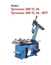 Tyremate 200 TL 26 Tyremate 200 TL 26 RFT Tyre Changer