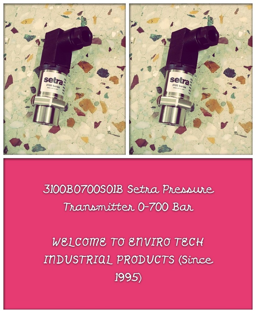 3100B0700S01B Setra Pressure Transmitter 0-700 Bar