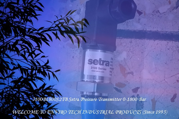 3100B1800S2TB Setra Pressure Transmitter 0-1800 Bar