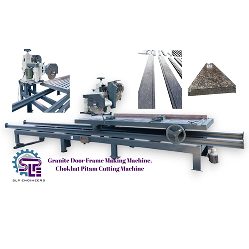Granite Door Frame Making Machine, Chokhat Pitam Cutting Machine