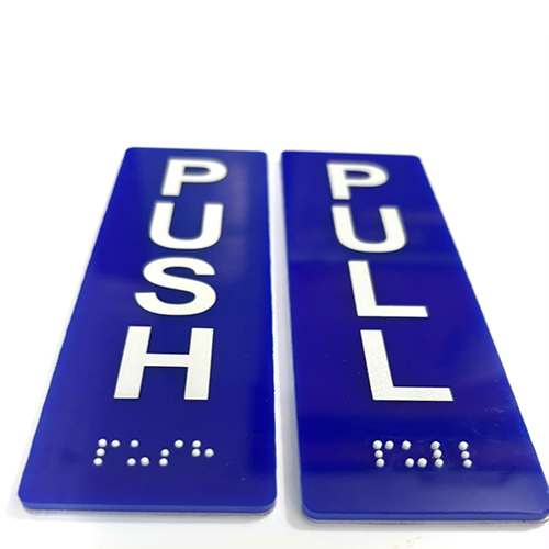Push Pull Braille Signage