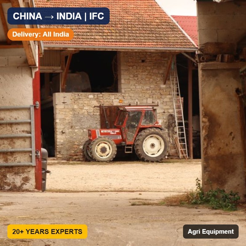 Import Agricultural Equipment from China to India