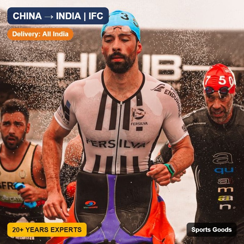 Import Sports Goods from China to India