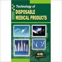डिस्पोजेबल चिकित्सा उत्पादों की प्रौद्योगिकी