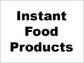 Instant Food Products