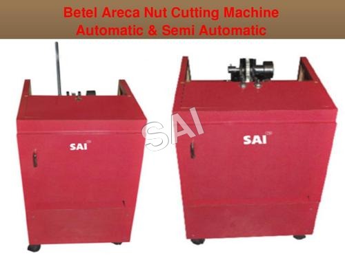 Areca Nut Cutting Machines भारत