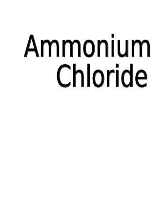 Ammonium Chloride