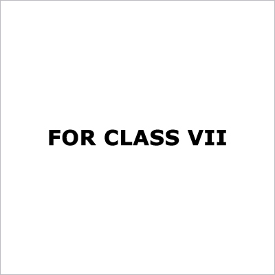 कक्षा VII के लिए