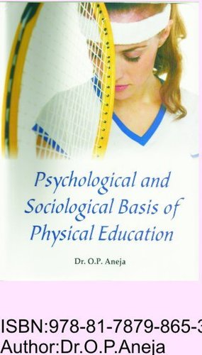 Psychological And Sociological Basis of Physical Edu