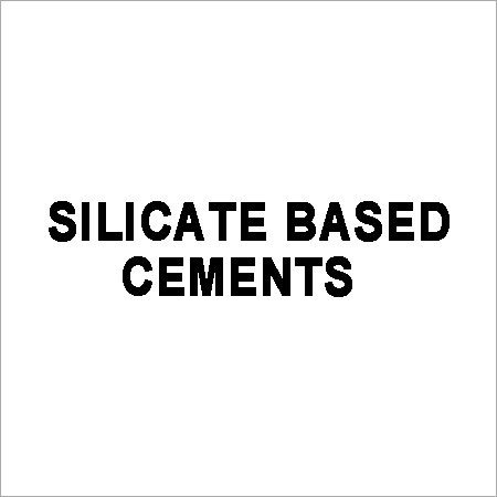 Silicate Based Cements