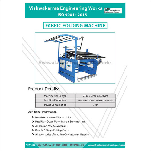 Fabric Folding Machines - Dimension (L*W*H): 2440 Mm X  2890Mm X 3200Mm Millimeter (Mm)