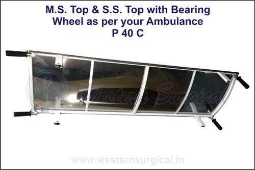 Ms Top & S.S. Top With Bearing Wheel As Per Your Ambulance - Color: Silver