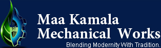 Maa Kamala Mechanical Works Maa Kamala Mechanical Works