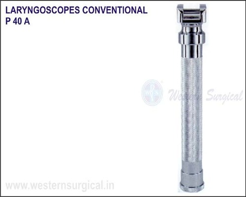 Laryngoscopes Conventional (Penlite Handle) - Application: Hospital