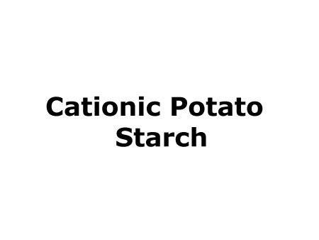 कैटायनिक आलू starch