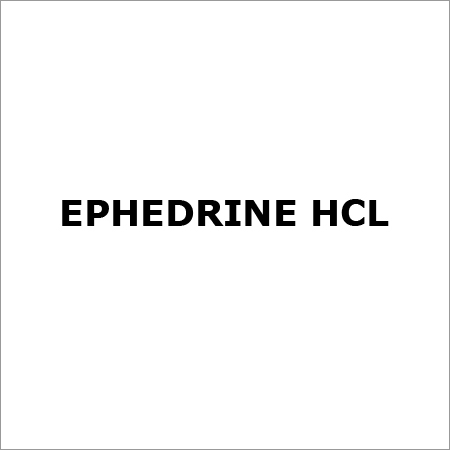 Ephedrine HCL