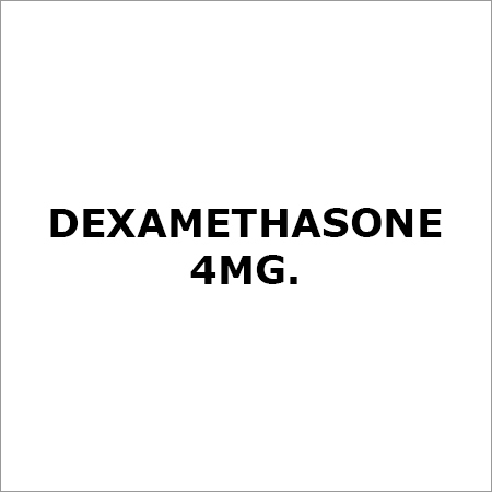 Dexamethasone 4Mg. Application: Bacteria