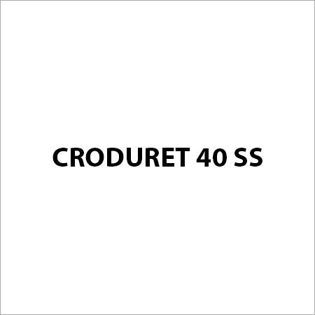 Croduret 40 SS