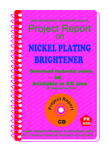 निकेल प्लेटिंग ब्राइटनर मैन्युफैक्चरिंग प्रोजेक्ट रिपोर्ट ईबुक
