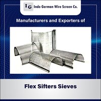 Flex Sifters Sieves - Stainless Steel 316L, Customized Hole Sizes 150 Microns to 25 mm, Silver Polished Finish | High Thermal Stability, Herring Bone Woven Mesh