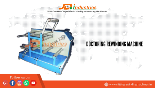 Silver & Blue Doctoring Rewinding Machine