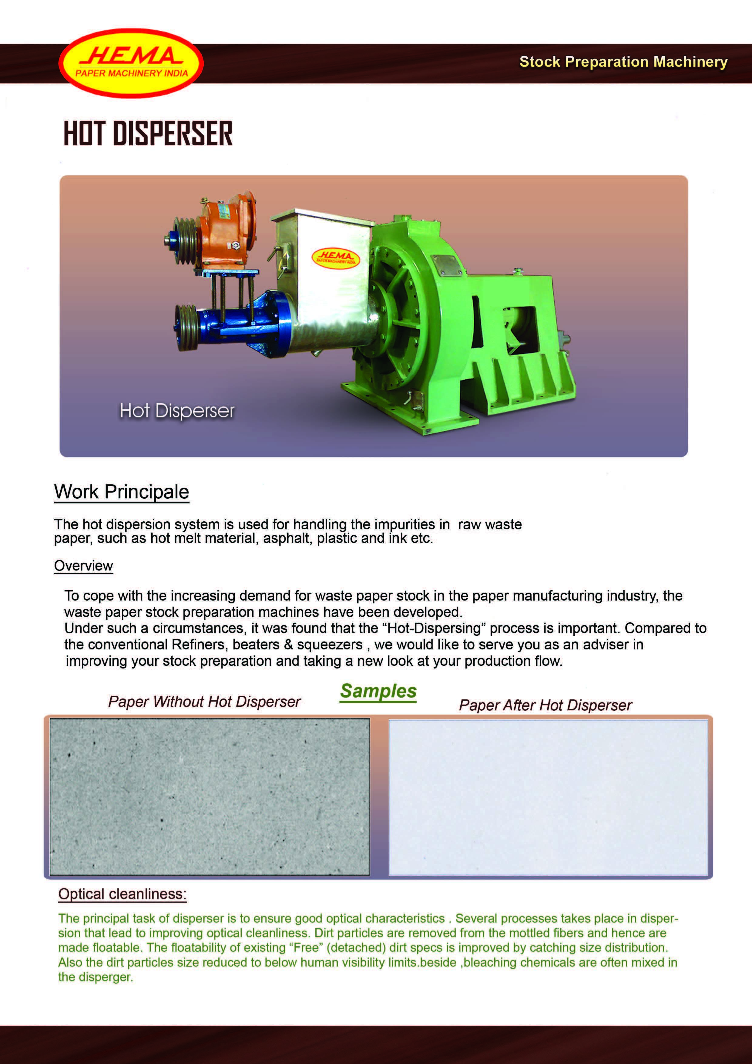 Hot Disperser Unit