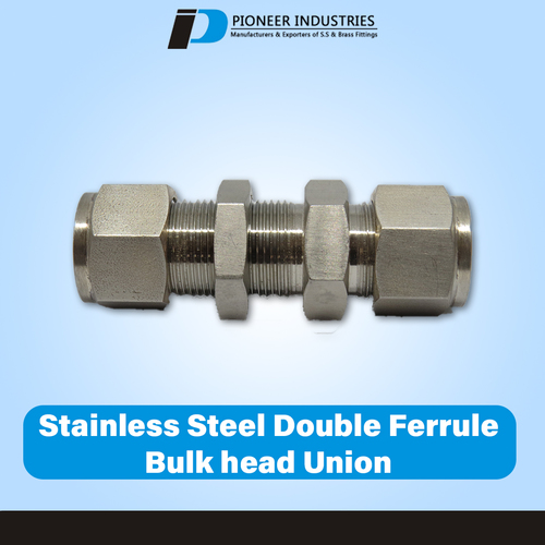 Stainless Steel Double Ferrule Bulk head Union