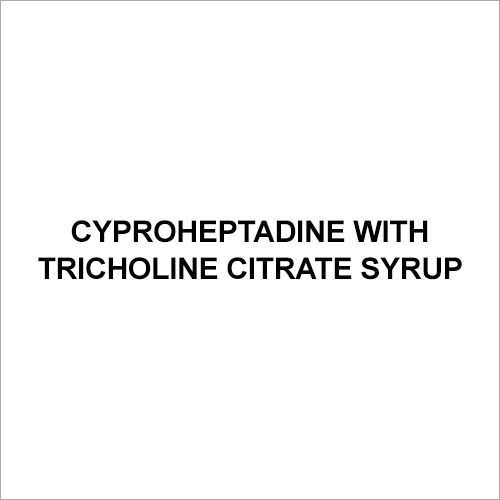 Cyproheptadine With Tricholine Citrate Syrup Application: Clinical