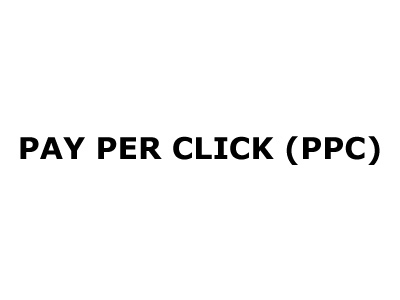 Pay Per Click (PPC)