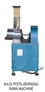 Kaju Pista (Burada) Rawa Machine Capacity: High