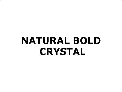 Natural Bold Crystal