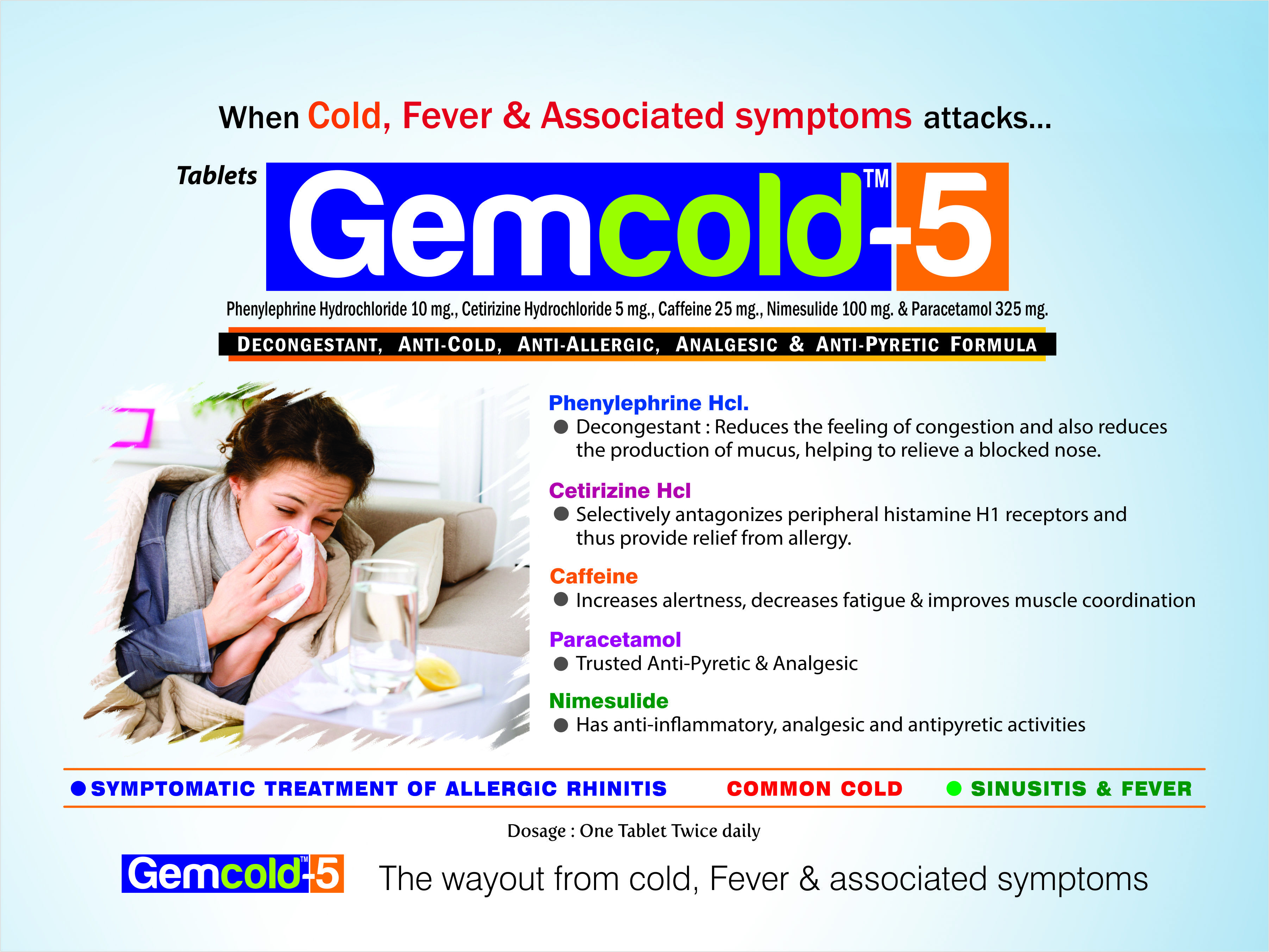 Phenylephrine 10 Mg, Paracetamol 325 Mg & Caffeine 32 Mg General Medicines
