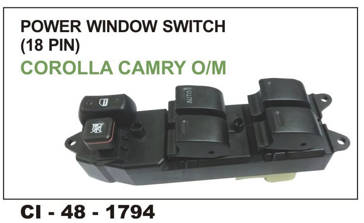 Power Window Switch (18 Pin) Corolla Camry O/M Vehicle Type: 4 Wheeler