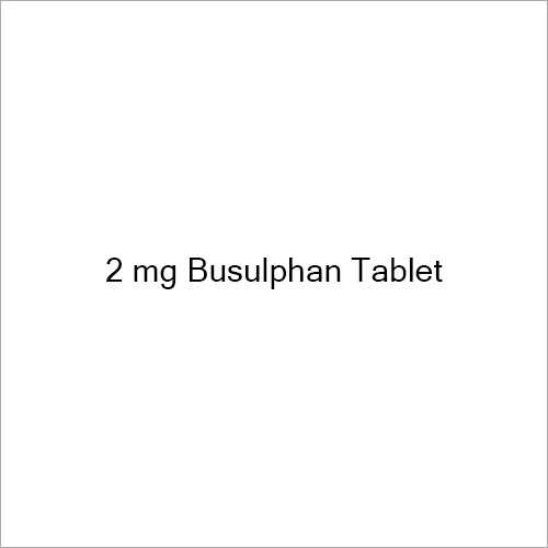 2 mg Busulphan Tablet