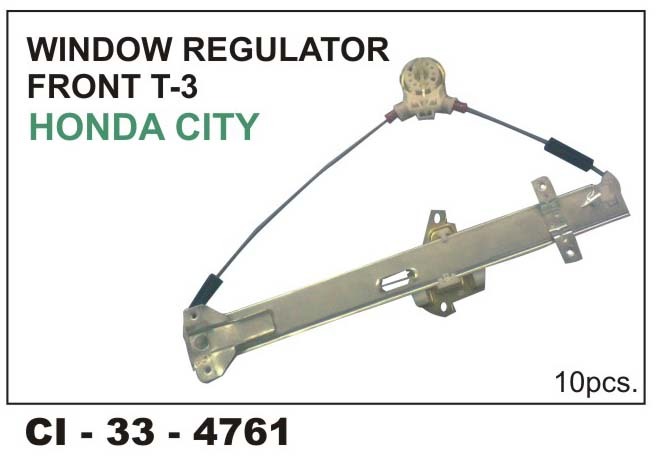 Window Regulator Front T-3 Honda City Vehicle Type: 4 Wheeler