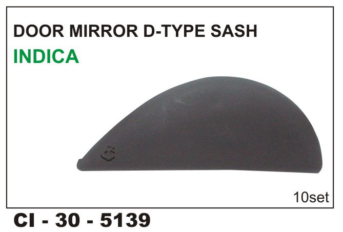 Door Mirror D Type Sash Indica - Durable And Stylish Design | 4 Wheeler Compatible, Warranty Included
