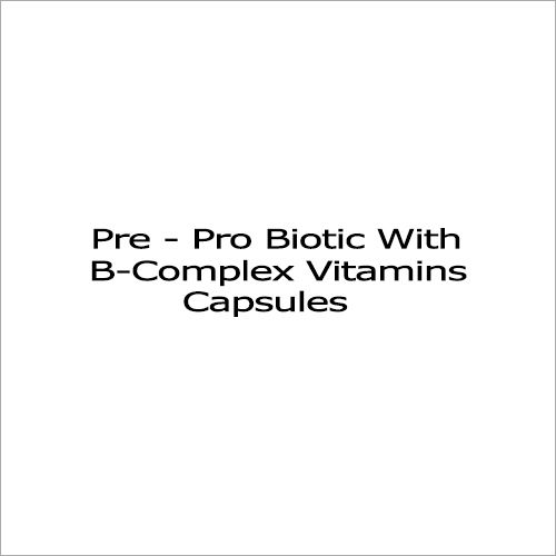 Liquid Pre - Probiotic With B-complex Vitamins Capsules