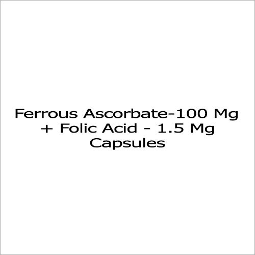 Liquid Ferrous Ascorbate - 100 Mg + Folic Acid - 1.5 Mg Capsules