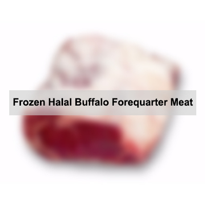 Frozen Halal Buffalo Forequarter Meat - Premium Quality, Expertly Processed & Preserved for Optimal Freshness | Fine Taste, High Nutritional Value, Safe to Consume